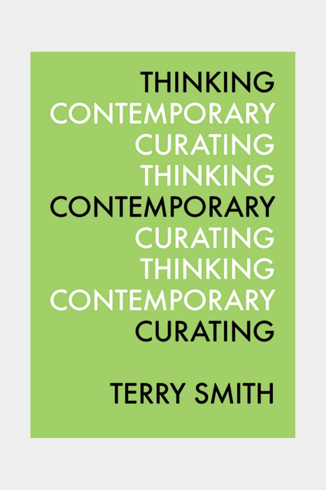 Thinking Contemporary Curating