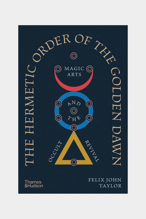 The Hermetic Order of the Golden Dawn