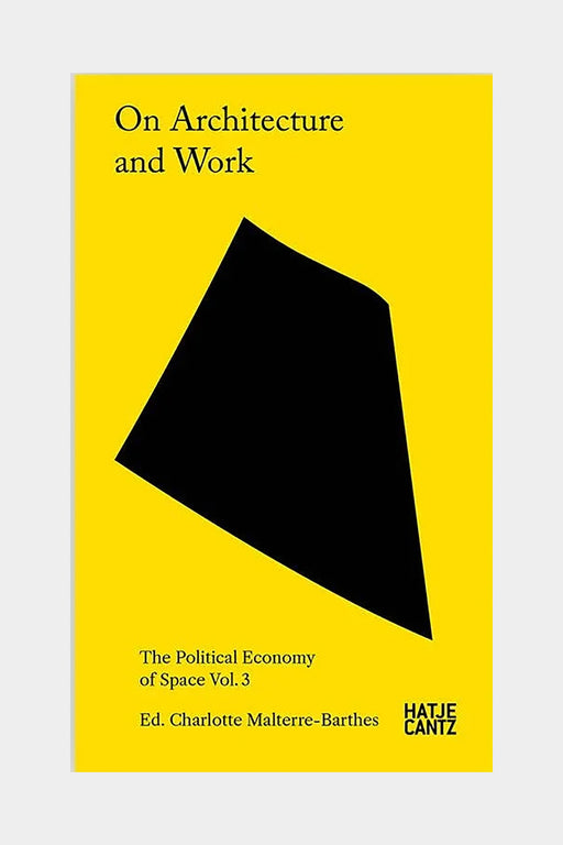 On Architecture and Work
