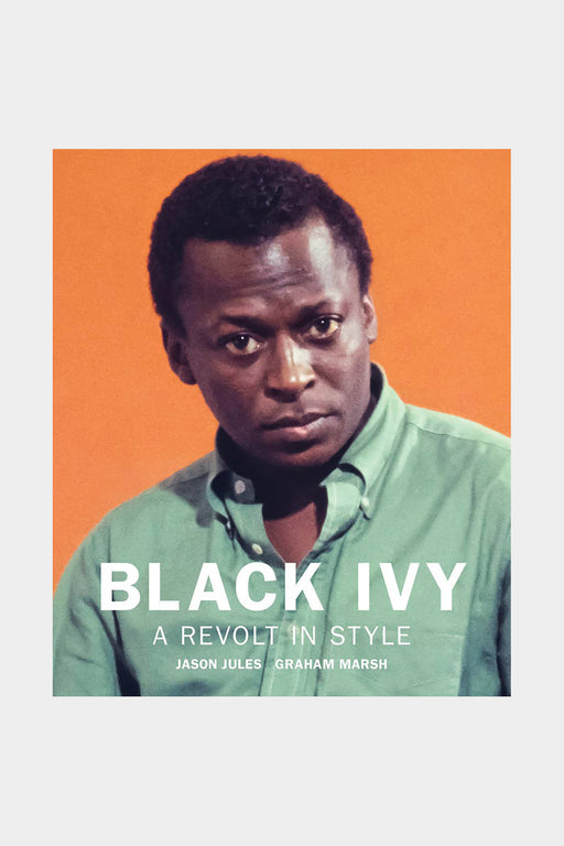 Black Ivy: A Revolt in Style